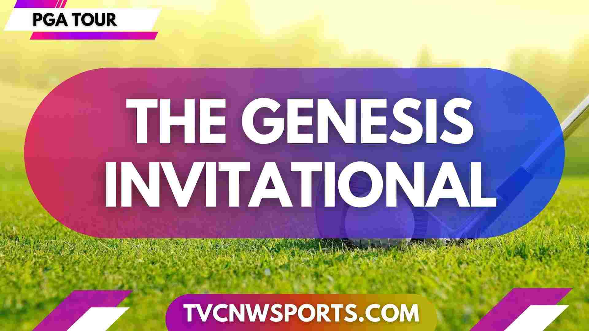The Genesis Invitational PGA Tour