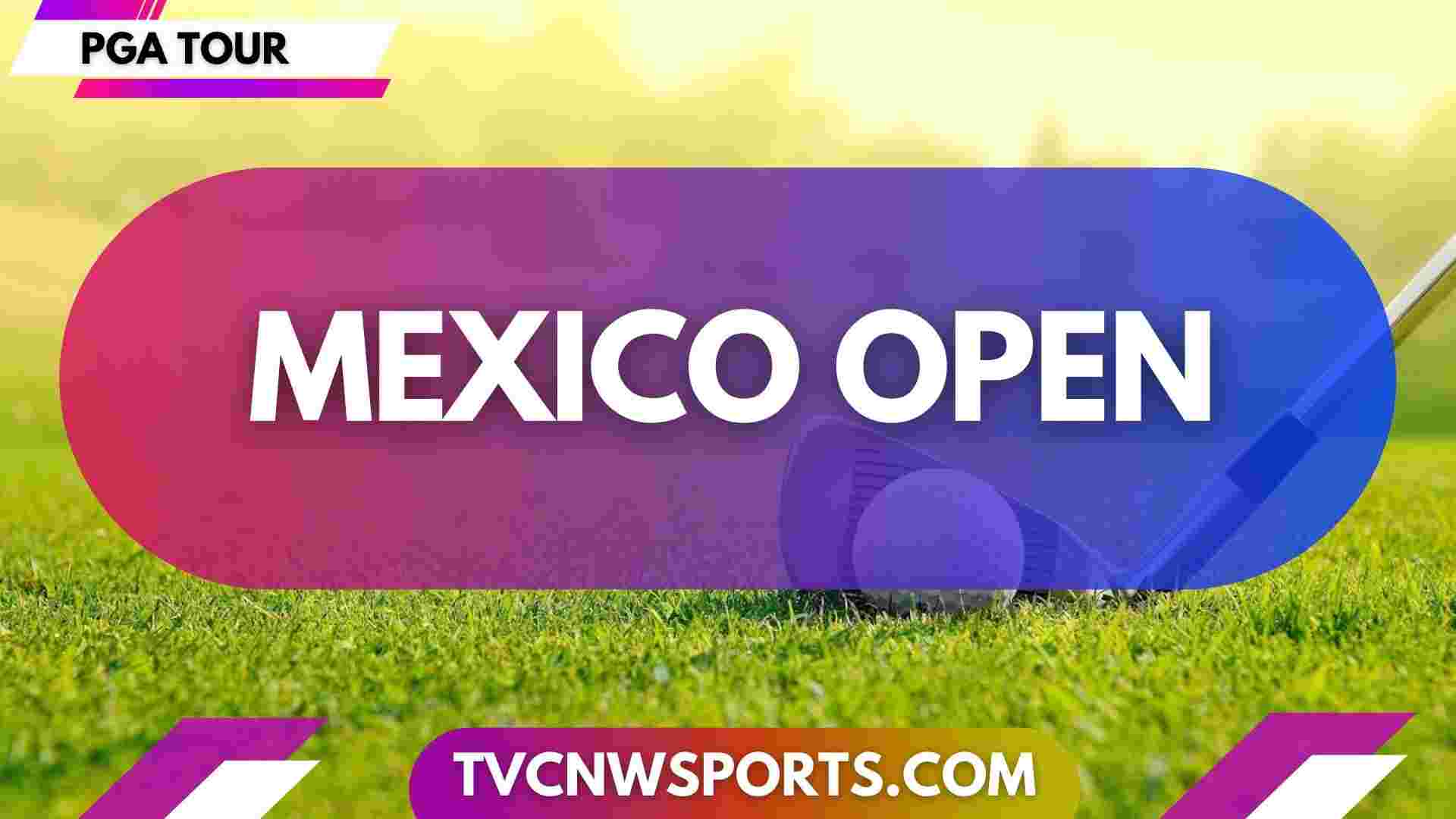 Mexico Open at Vidanta Golf PGA Tour
